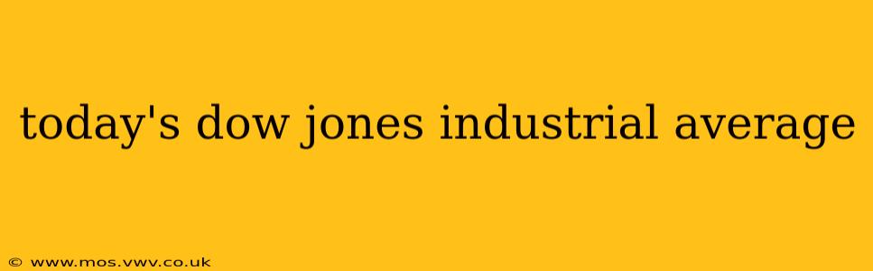 today's dow jones industrial average