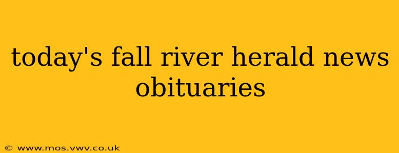 today's fall river herald news obituaries