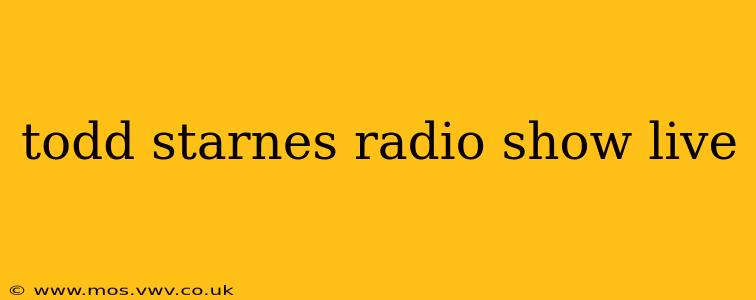 todd starnes radio show live