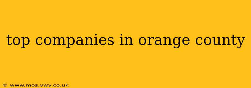 top companies in orange county