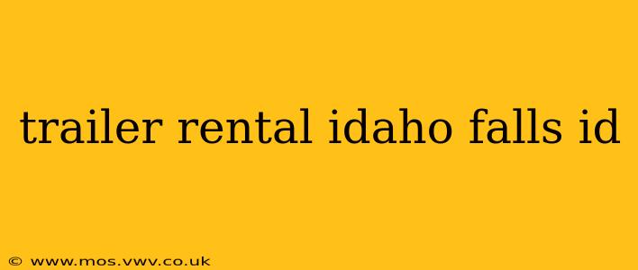 trailer rental idaho falls id
