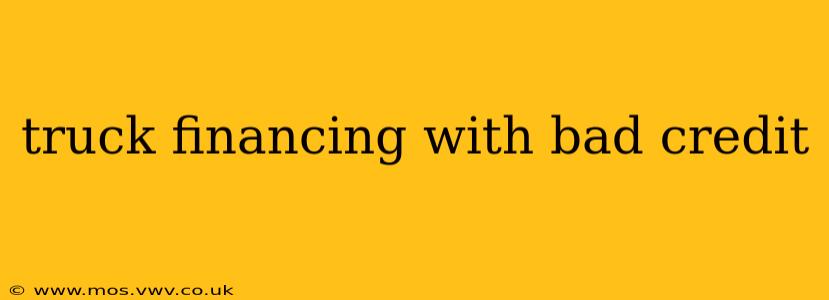 truck financing with bad credit
