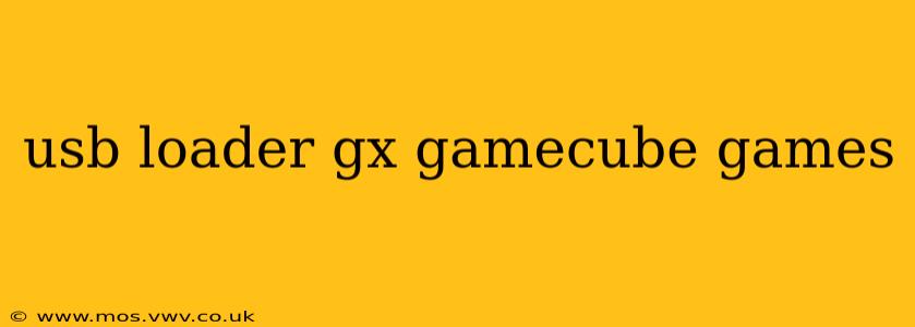 usb loader gx gamecube games
