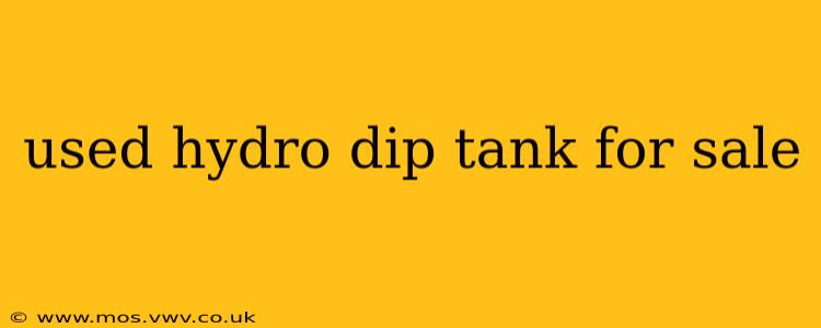 used hydro dip tank for sale