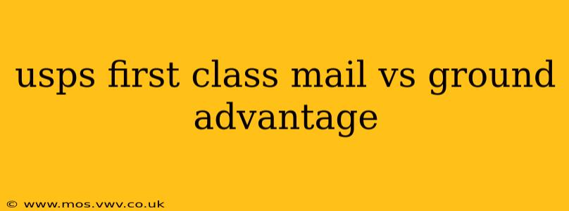 usps first class mail vs ground advantage
