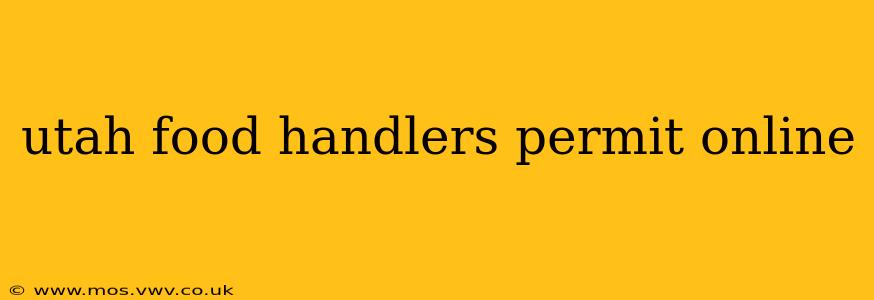 utah food handlers permit online