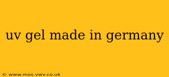 uv gel made in germany