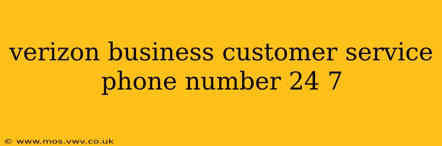 verizon business customer service phone number 24 7
