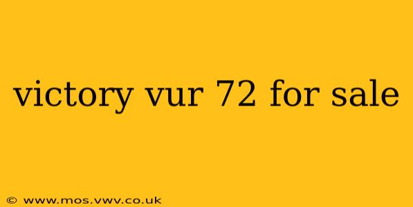 victory vur 72 for sale