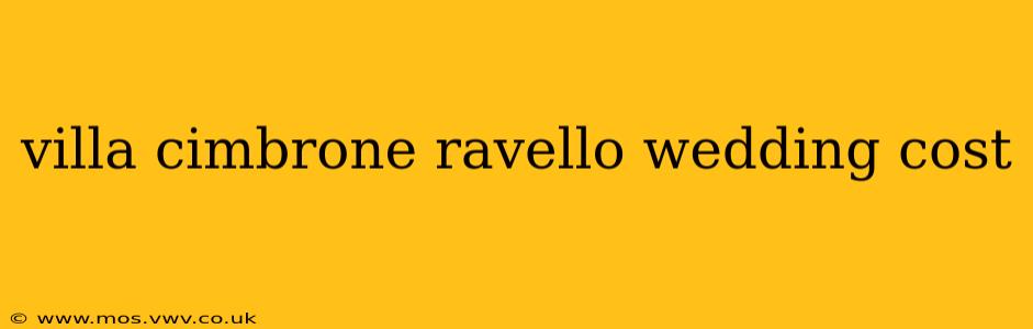 villa cimbrone ravello wedding cost