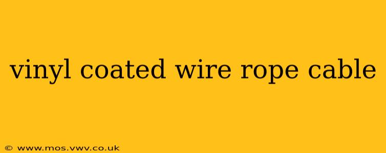 vinyl coated wire rope cable