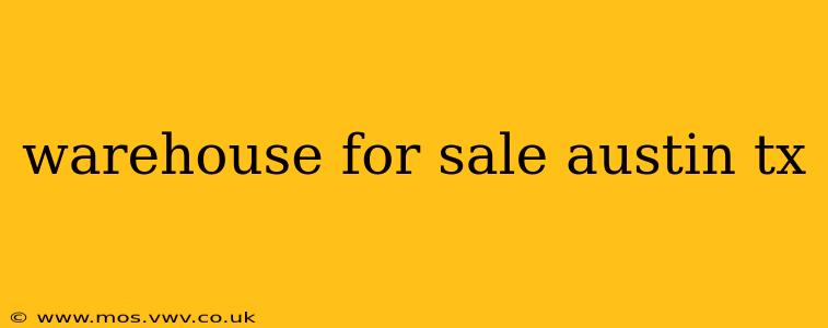 warehouse for sale austin tx