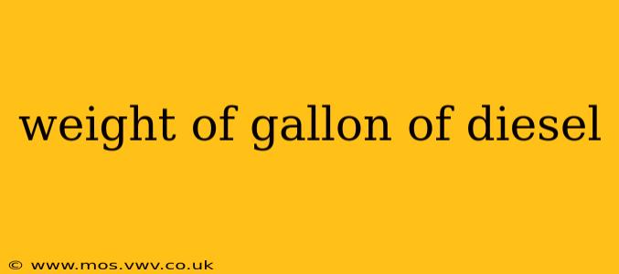 weight of gallon of diesel