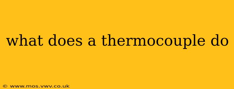 what does a thermocouple do
