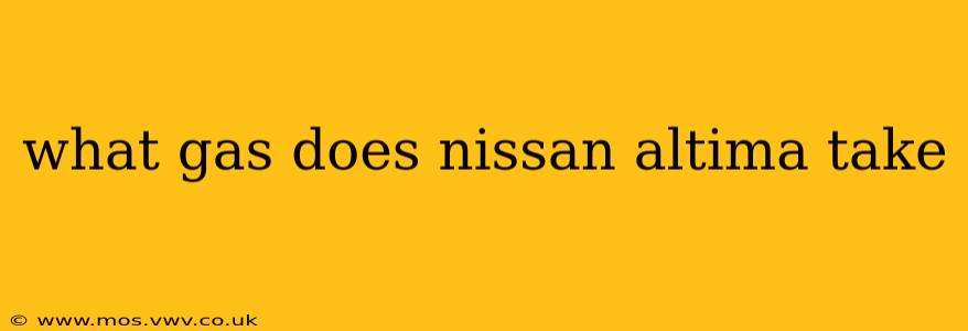 what gas does nissan altima take