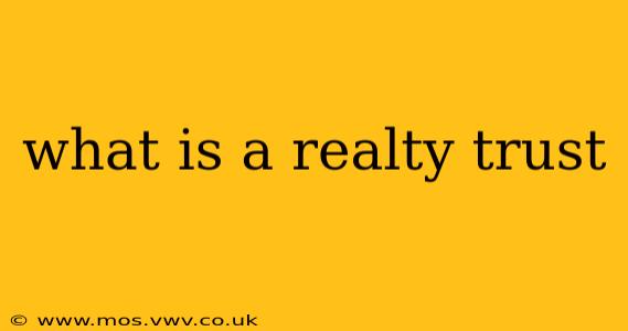 what is a realty trust