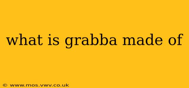 what is grabba made of