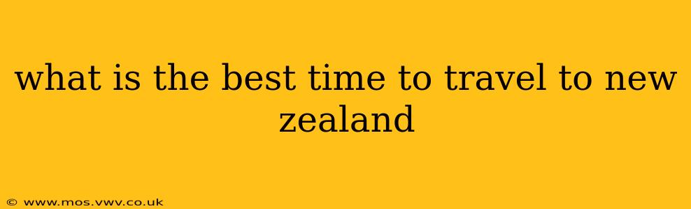 what is the best time to travel to new zealand