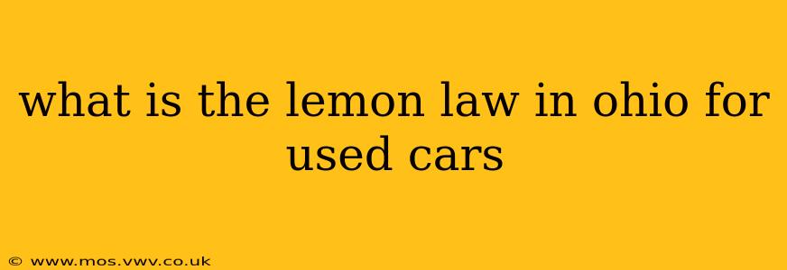 what is the lemon law in ohio for used cars