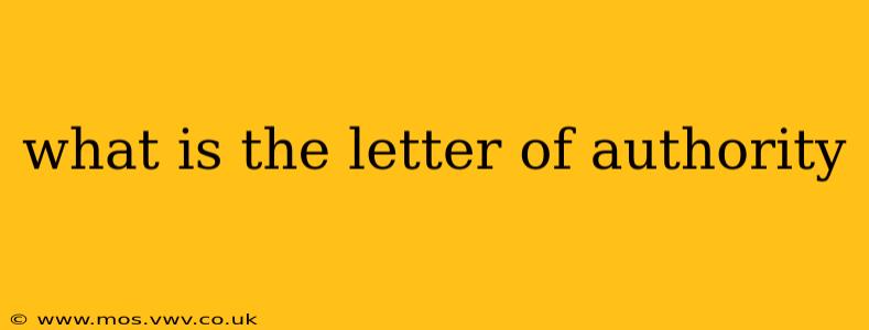 what is the letter of authority