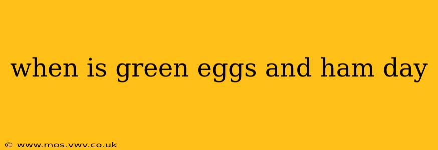 when is green eggs and ham day