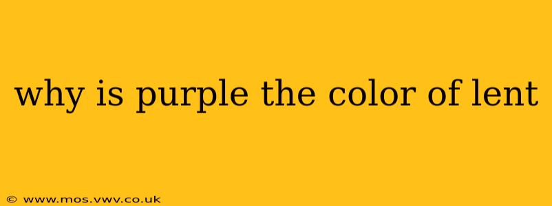 why is purple the color of lent