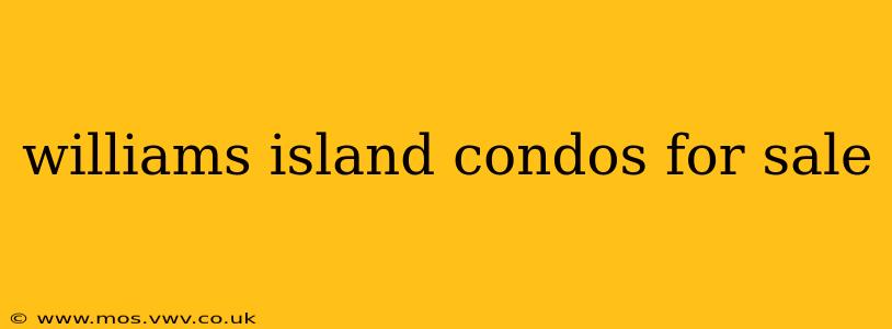 williams island condos for sale