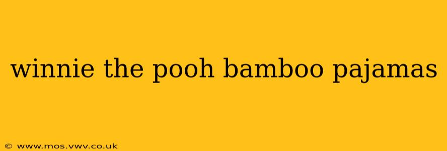 winnie the pooh bamboo pajamas
