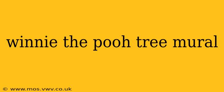 winnie the pooh tree mural