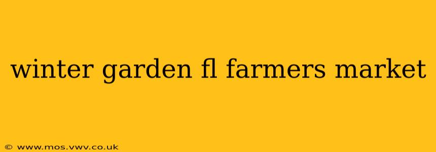 winter garden fl farmers market