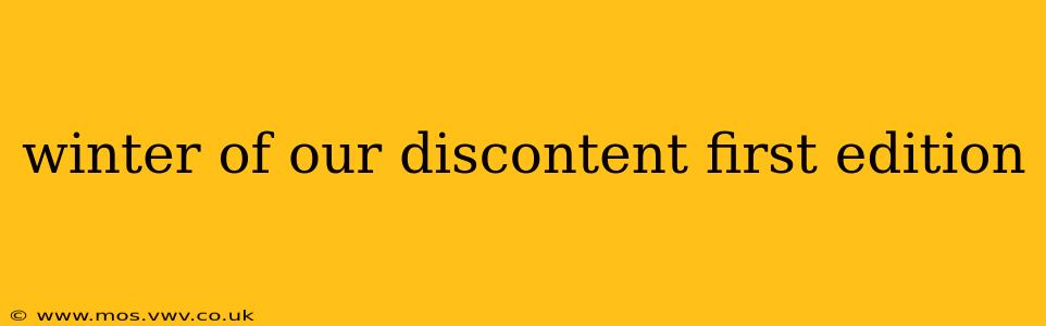 winter of our discontent first edition