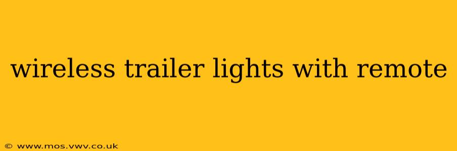 wireless trailer lights with remote