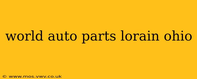 world auto parts lorain ohio