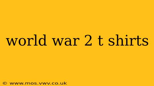 world war 2 t shirts