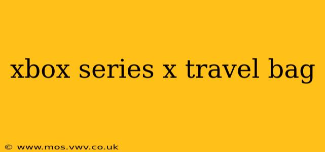xbox series x travel bag