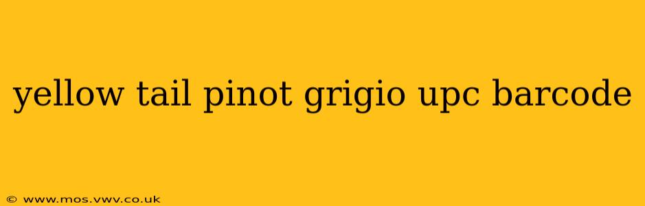 yellow tail pinot grigio upc barcode