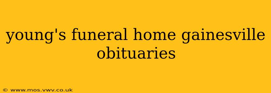 young's funeral home gainesville obituaries